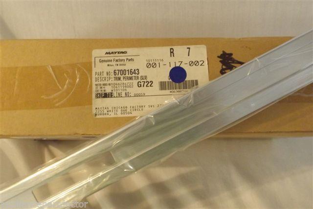 MAYTAG REFRIGERATOR 67001643 TRIM- PERI (SLV) NEW IN BOX MAYTAG REFRIGERATOR 67001643 TRIM- PERI (SLV) NEW IN BOX